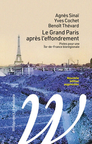 Le Grand Paris après l’effondrement