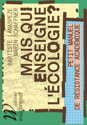 Mais qui enseigne l'écologie ?
